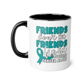 Friends Support Accent Mugs, 11oz